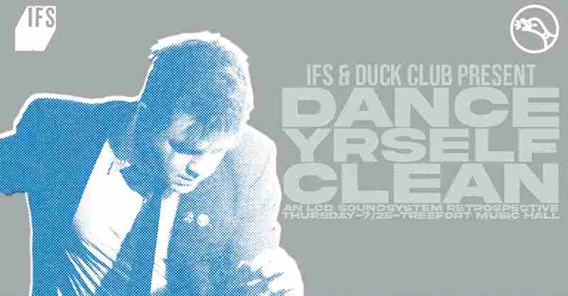 Dance Yrself Clean: An LCD Soundsystem Retrospective in Boise on 25 Jul