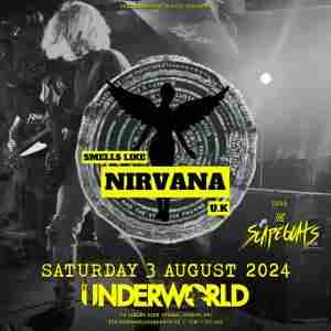 SMELLS LIKE NIRVANA UK at The Underworld - London in London on 3 Aug