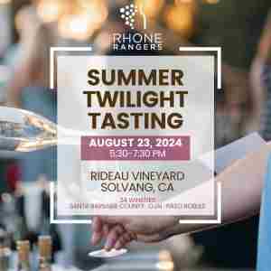 Rhone Rangers Twilight Tasting in Solvang on 23 August 2024