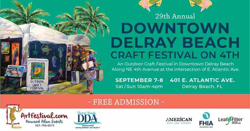 29th Annual Downtown Delray Beach Craft Festival on 4th in Delray Beach on 7 Sep