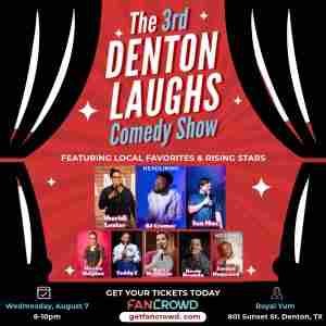 The 3rd Denton Laughs in Denton on 7 Aug