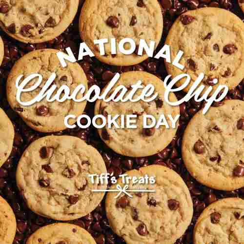 Tiff's Treats® National Chocolate Chip Cookie Day - Temple in USA on 2 Aug