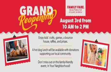 Family Fare Grand Reopening Party for Holland Community in Holland on 3 Aug