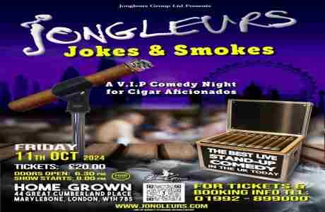 Jongleurs @Home Grown Smokes and Jokes in London on 11 Oct