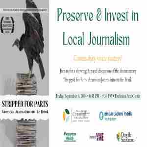 Preserve and Invest in Local Journalism: A Documentary and Discussion in Pleasanton on 6 Sep