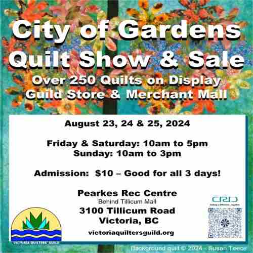 City of Gardens Quilt Show and Sale in Victoria on 23 Aug