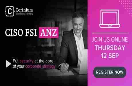 CISO FSI Online ANZ in Event on 12 Sep