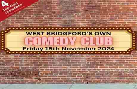 West Bridgford Comedy CLub in Nottingham on 15 Nov