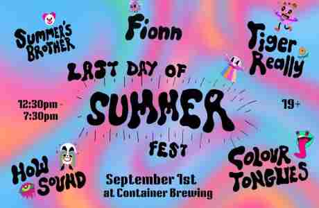 Last Day of Summer Fest feat. Fionn, Tiger Really, Colour Tongues, Summer's Brother and How Sound in Vancouver on 1 Sep