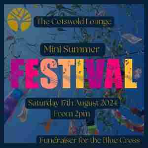 Mini Summer Festival At The Cotswold Lounge - Saturday 17th August in Chipping Norton on 17 Aug