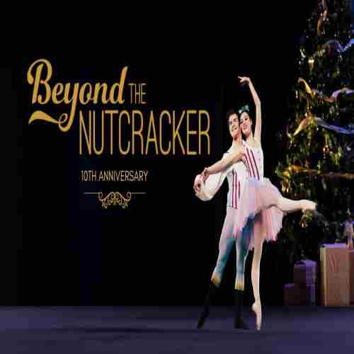 Beyond the Nutcracker | 10th Anniversary in Chicago on 30 Nov