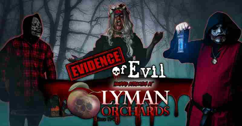 Evidence of Evil Haunted Attraction at Lyman Orchards in Middlefield on 27 Sep