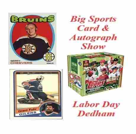 Labor Day Sports Card and Autograph Show in Dedham on 2 Sep