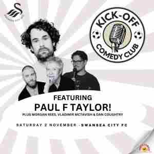 Kick Off Comedy Club at Swansea City FC in Swansea on 2 Nov