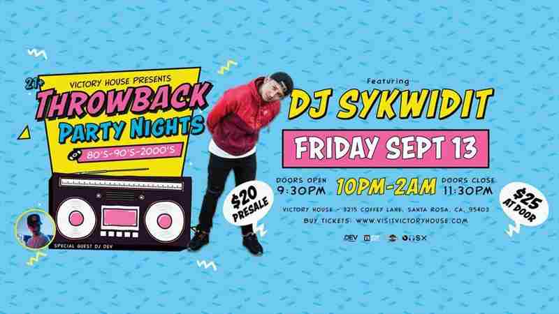 21+ Throwback Party Nights at Victory House in Santa Rosa on 13 Sep