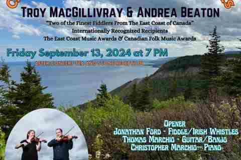 Troy MacGillivray and Andrea Beaton in Concert ~ The Cape Breton Celtic Invasion Series in Harwich on 13 Sep