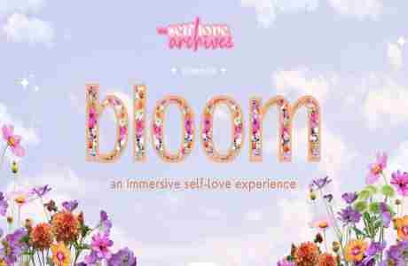 bloom: an immersive self-love experience in Long Branch on 5 Sep