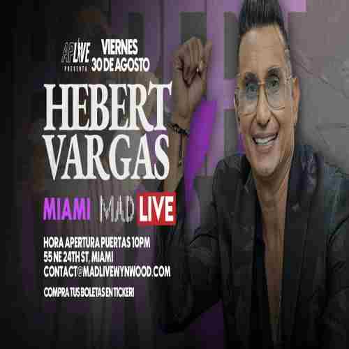 HEBERT VARGAS IN MIAMI - THE KING OF VALLENATO FEELING in Miami on 30 Aug