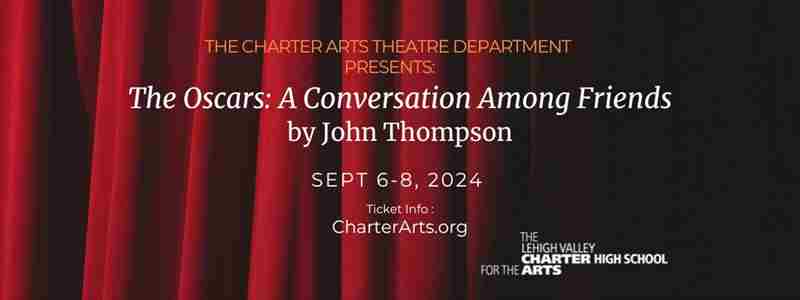 THEATRE: "The Oscars: A Conversation Among Friends" by John Thompson in Bethlehem on 06 September 2024