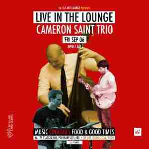 Cameron Saint Trio Live In The Lounge in London on 6 Sep