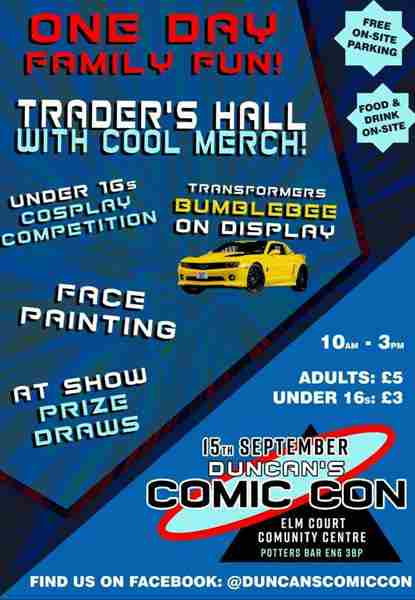 DUNCAN'S COMIC CON in Potters Bar on 15 Sep