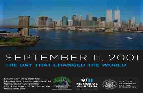 "September 11, 2001: The Day That Changed the World" exhibit in Salem on 9 Sep