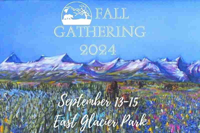 Glacier-Two Medicine Alliance Fall Gathering in East Glacier Park on 13 Sep