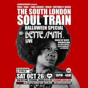 The South London Soul Train Halloween Special with Bette Smith (Live) + More in London on 26 Oct