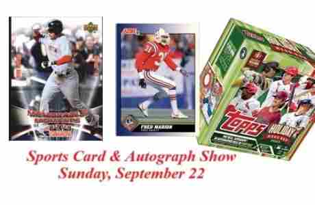 Greater Boston Sports Card and Autograph Show in Dedham on 22 Sep