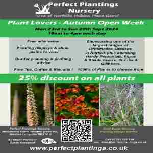 Plant Lovers - Autumn Open Week Mon 23rd to Sun 29th Sept at Perfect Plantings Nursery in Norwich on 23 Sep