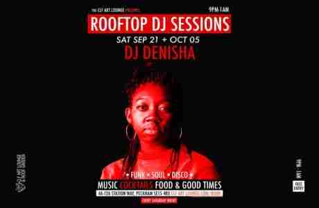 Saturday Night Rooftop Sessions with DJ Denisha in London on 21 Sep