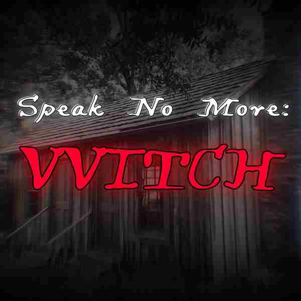 Speak No More: VVitch in Austin on 4 Oct