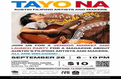 TAYO NA Sa Sabado Nights Launch Party and Vendor Market in Austin on 26 Sep