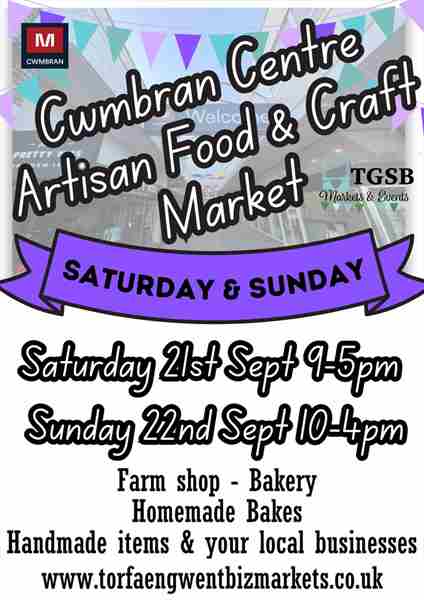 Cwmbran Centre Artisan Food and Craft Market in Cwmbran on 21 Sep