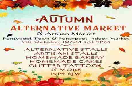 Pontypool Autumn Alternative and Artisan Market in Pontypool on 5 Oct