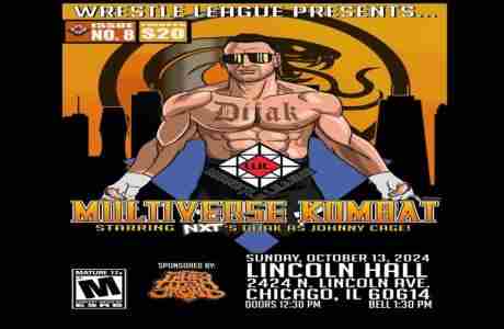 Wrestle League: Multiverse Kombat in Chicago on 13 Oct