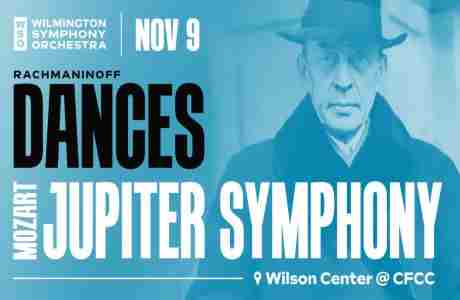 WSO PRESENTS RACHMANINOFF DANCES + MOZART JUPITER in Wilmington on 09 November 2024