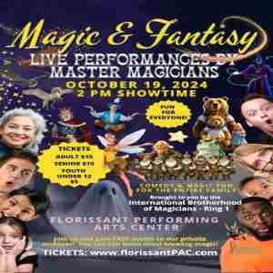 MAGIC and FANTASY - 10 Master Magicians perform for all ages in Florissant on 19 Oct