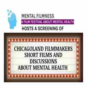 Mental Filmness Presents Short Films By Chicagoland Filmmakers in Chicago on 10 Oct