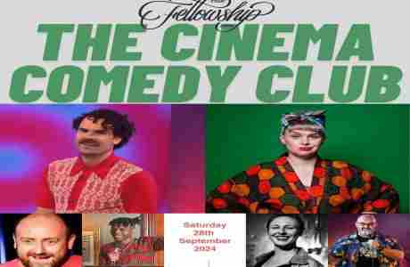 Saturday 28th September 2024 8pm Saturday Night Cinema Comedy @ The Fellowship Inn, Bellingham SE6 in London on 28 Sep