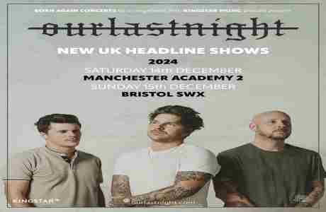 OUR LAST NIGHT at Academy 2 - Manchester in Manchester on 14 Dec