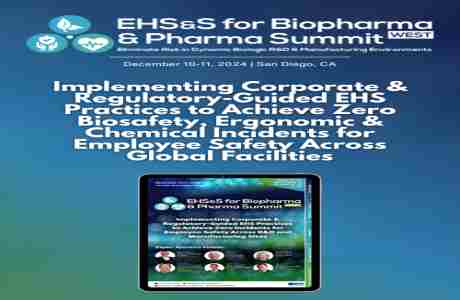 EHS and S for Biopharma and Pharma Summit West in San Diego on 10 Dec