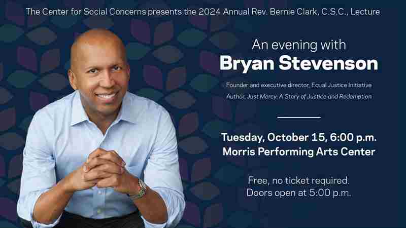 Bryan Stevenson: Founder of EJI and Author of Just Mercy in South Bend on 15 Oct