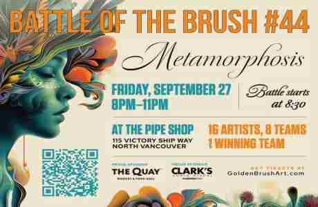 Battle of the Brush 44: Metamorphosis in North Vancouver on 27 September 2024