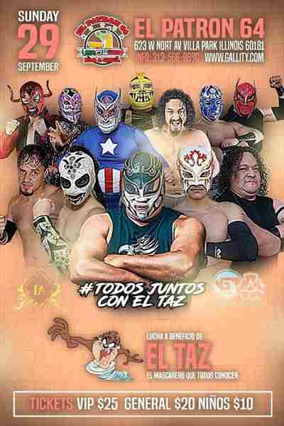 Galli Lucha Libre: All with Taz Benefit Show in Villa Park on 29 September 2024