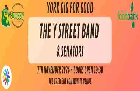 York Gig for Good - Charity Fundraiser Feat. The Y Street Band and Senators in York on 07 November 2024