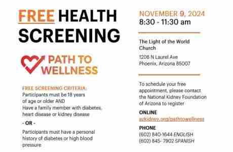 Path to Wellness - Free health screening! (Ages 18 and older) in Arizona on 9 Nov