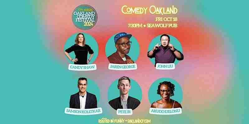 6th Annual Oakland Comedy Festival at Seawolf Pub Hosted by Comedy Oakland in Oakland on 18 Oct