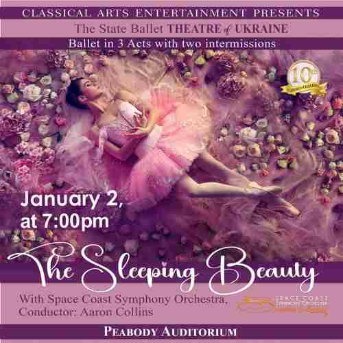 The Sleeping Beauty: State Ballet Theatre of Ukraine with Live Orchestra at Daytona Beach, FL! in Daytona Beach on 2 Jan