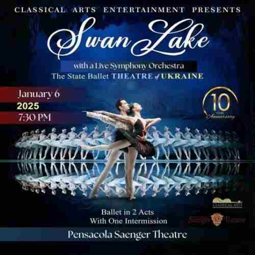 Swan Lake - Event by The State Ballet of Ukraine & Live Orchestra at Saenger Theatre, Pensacola, FL! in Pensacola on 6 Jan